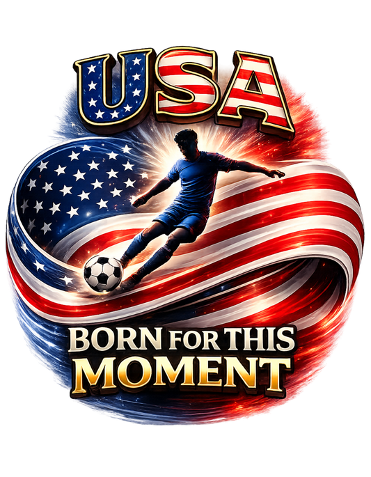 USA Born For This Moment Football/Soccer Short Sleeve T-Shirt -- Unisex