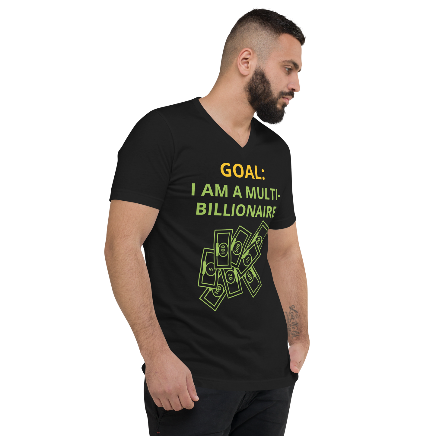 GOAL: I AM A MULTI-BILLIONAIRE Unisex Short Sleeve V-Neck T-Shirt